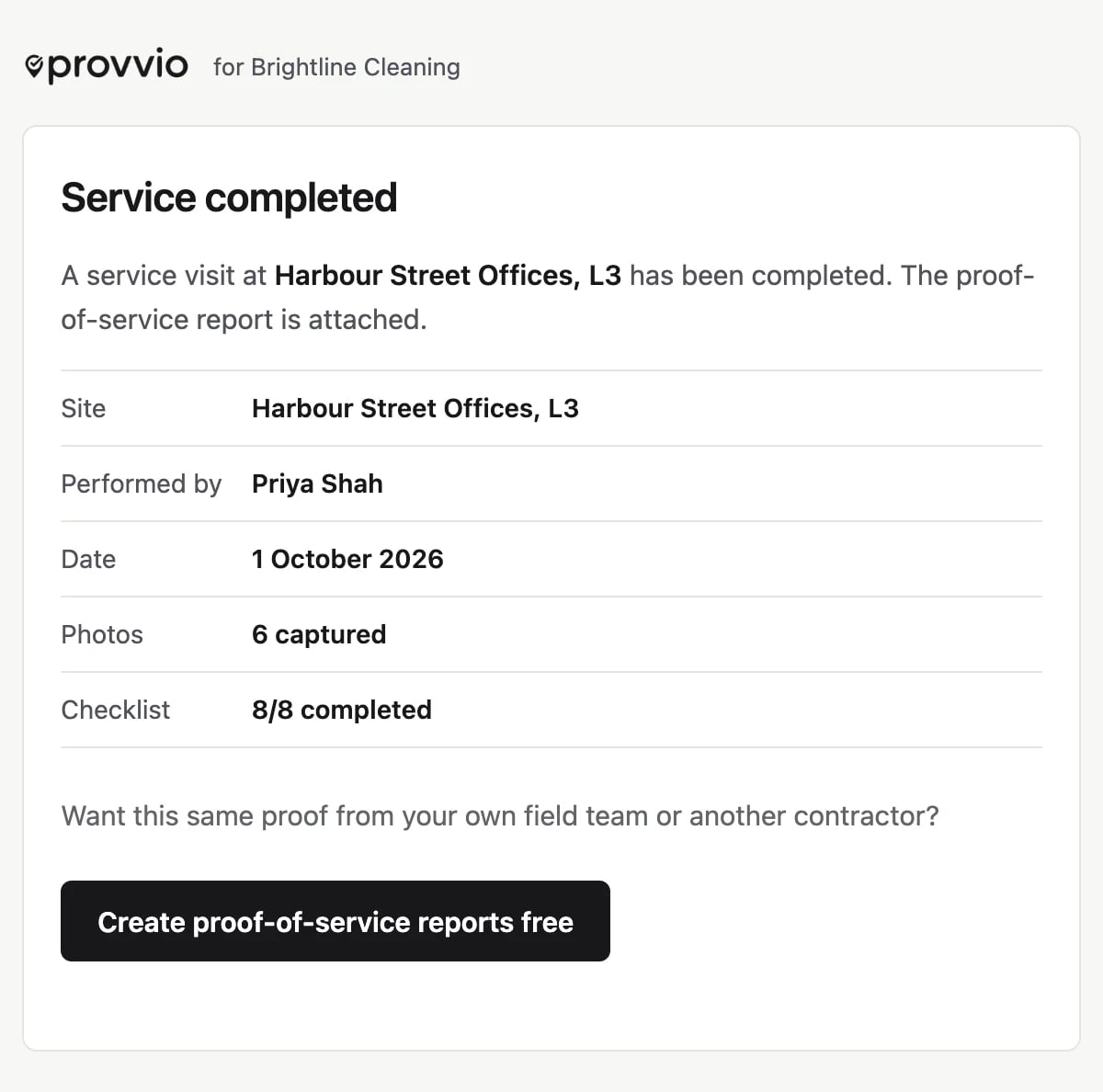 The service completed email a client receives from provvio: site, performed by, date, photo count and checklist score, with the PDF report attached